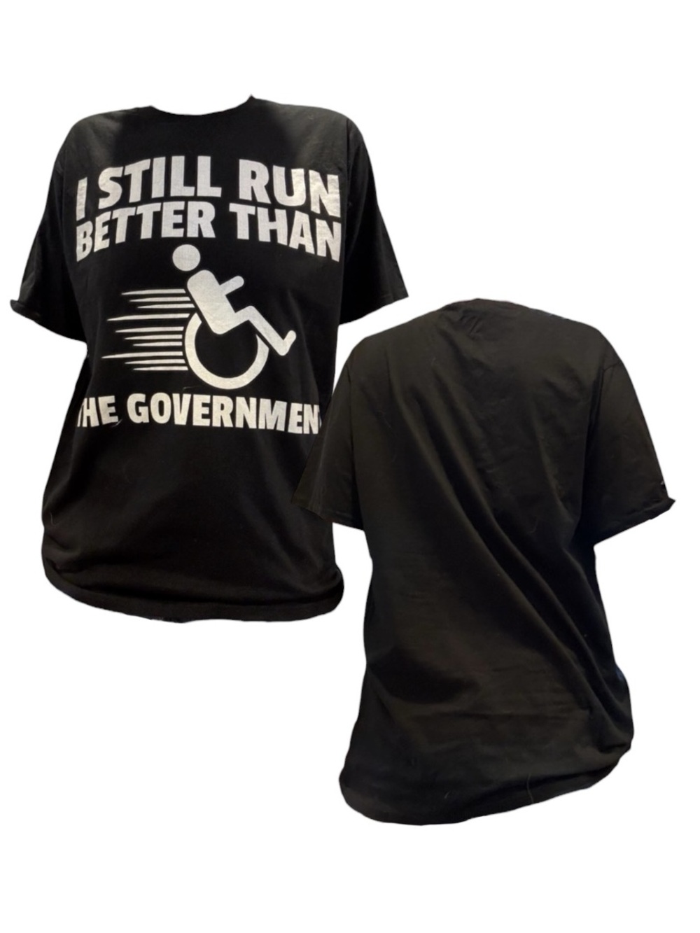 I Still Run Better Than The Government Shirt